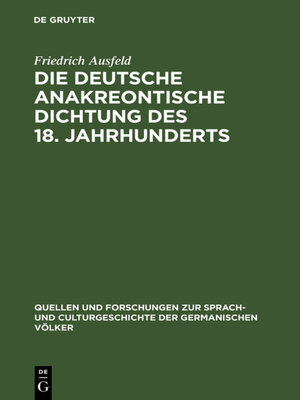cover image of Die deutsche anakreontische Dichtung des 18. Jahrhunderts